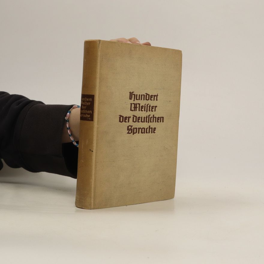 Various authors Hundert Meister der deutschen Sprache