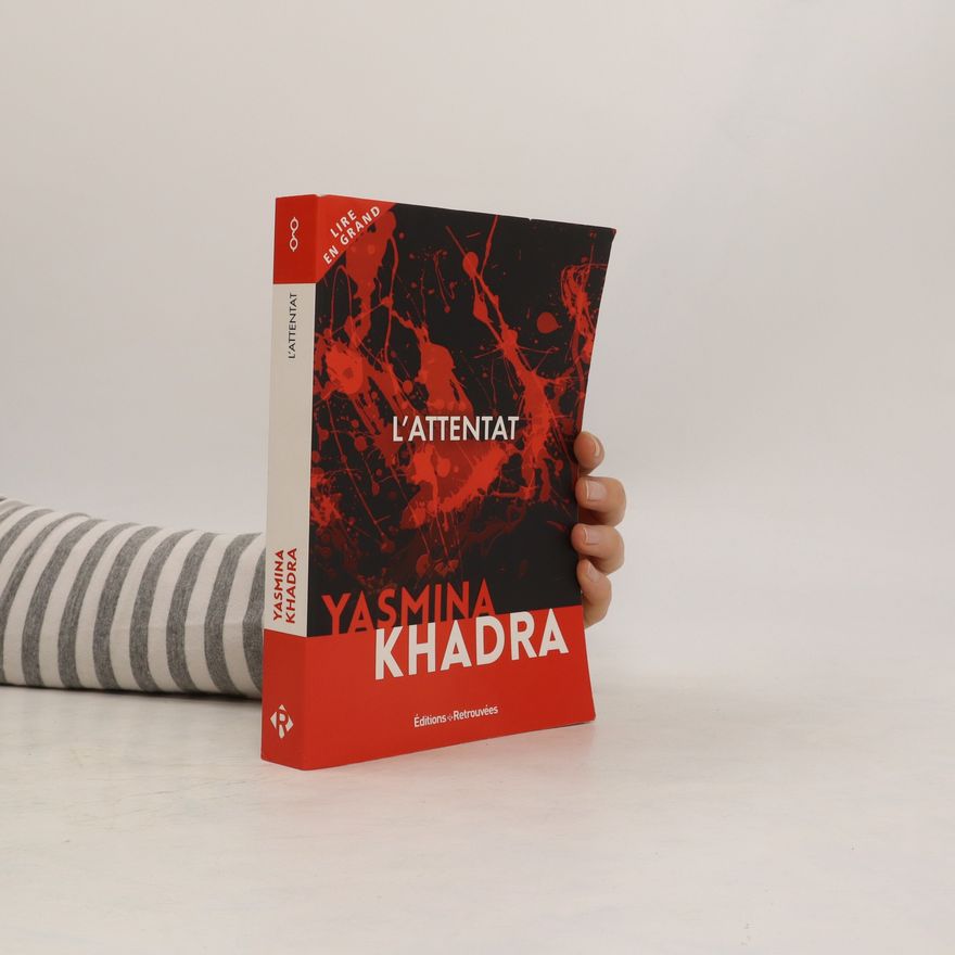 Yasmina Khadra L'attentat