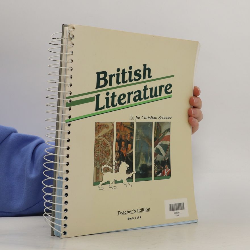 Autorenkollektiv British literature for Christian Schools, Teacher's Edition Book Two