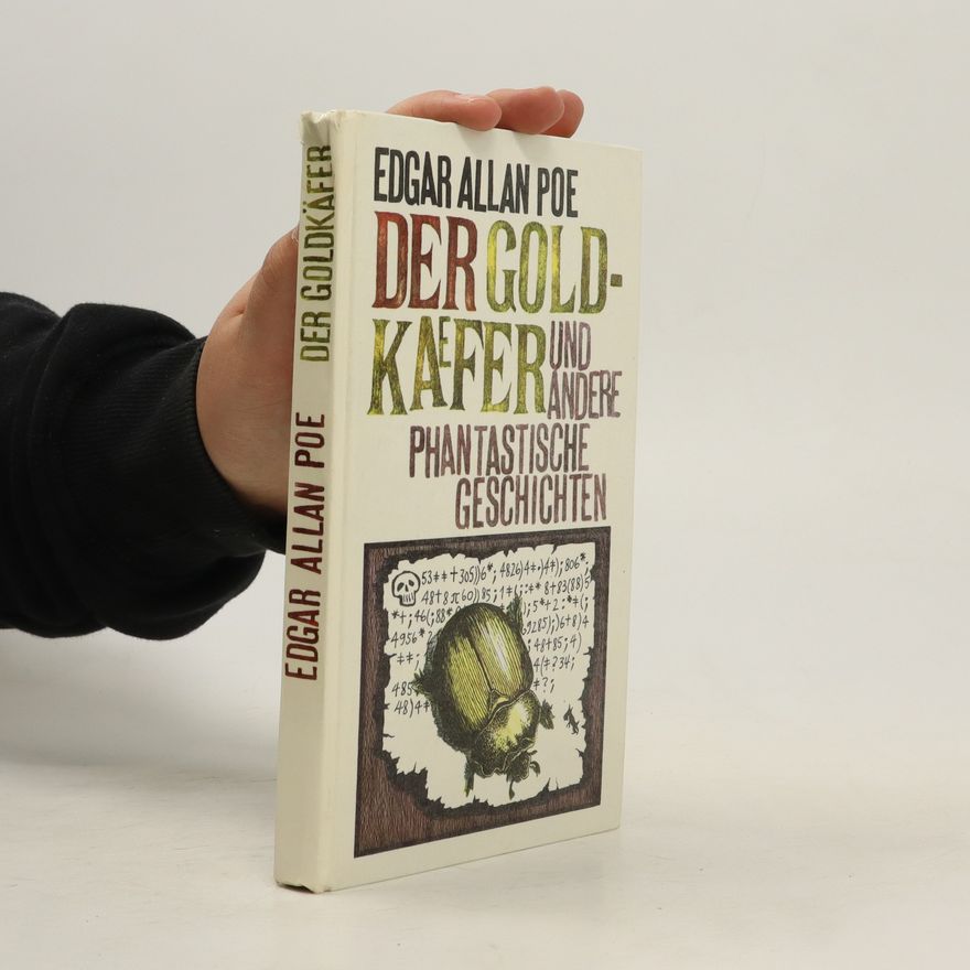 Edgar Allan Poe Der Gold Kaefer und Andere Phantastische Geschichten