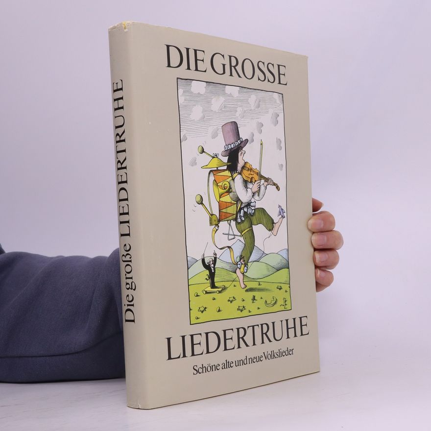 Autorenkollektiv Die grosse Liedertruhe