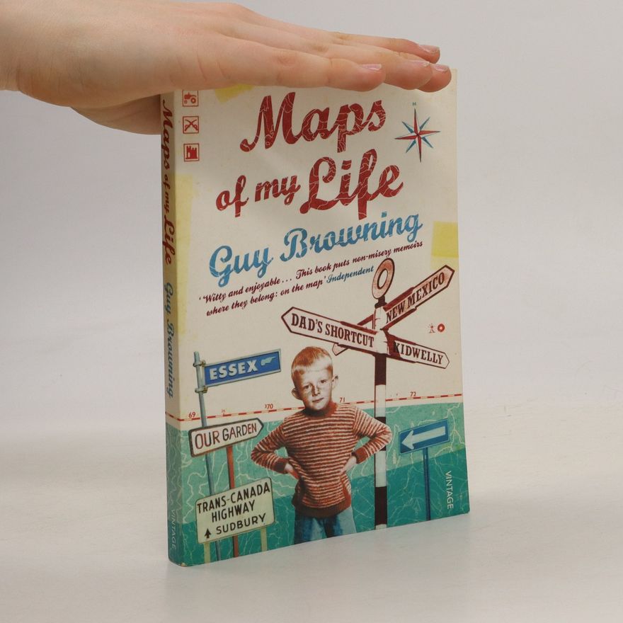 Guy Browning Maps of My Life