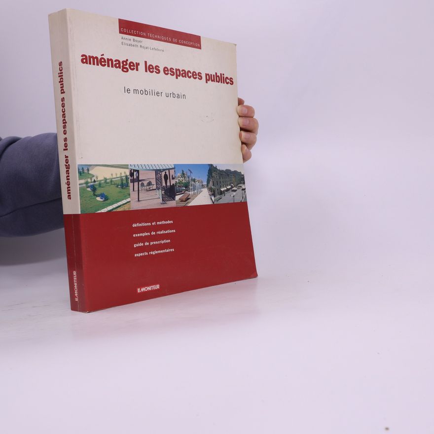 Elisabeth Rojat-Lefebvre Aménager les espaces publics