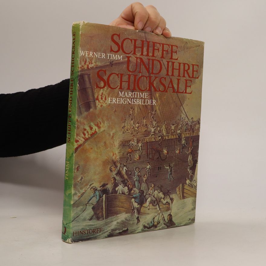Werner Timm Schiffe ind Ihre Schicksale