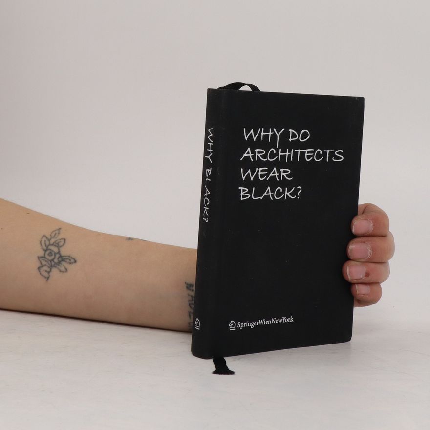 Cordula Rau Why Do Architects Wear Black?