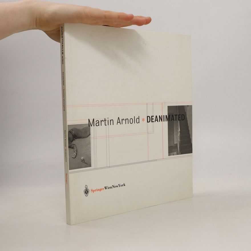 Martin Arnold Martin Arnold, deanimated