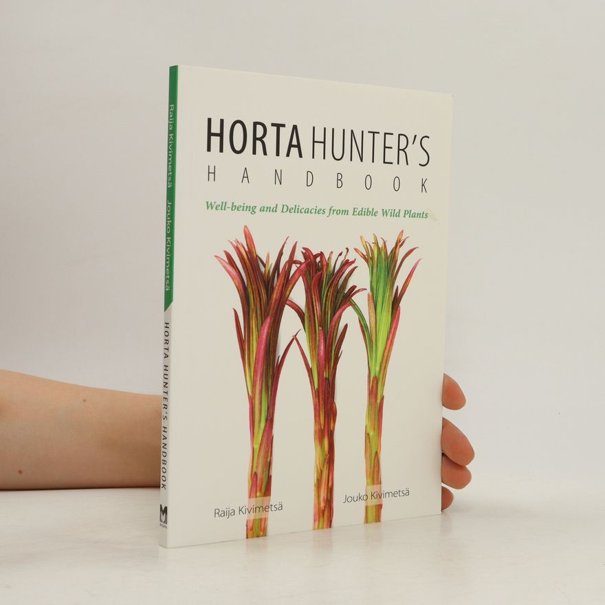 Raija Kivimetsä Horta hunter's handbook