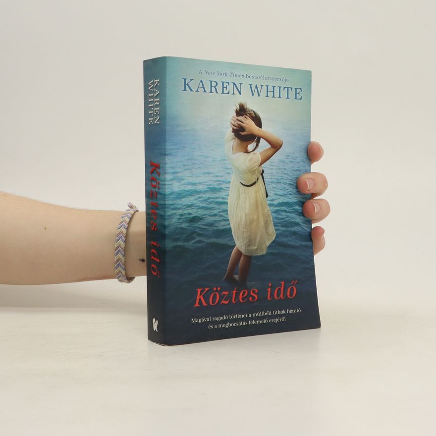 Karen Karen S. White Köztes idő