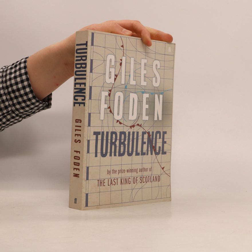 Giles Foden Turbulence