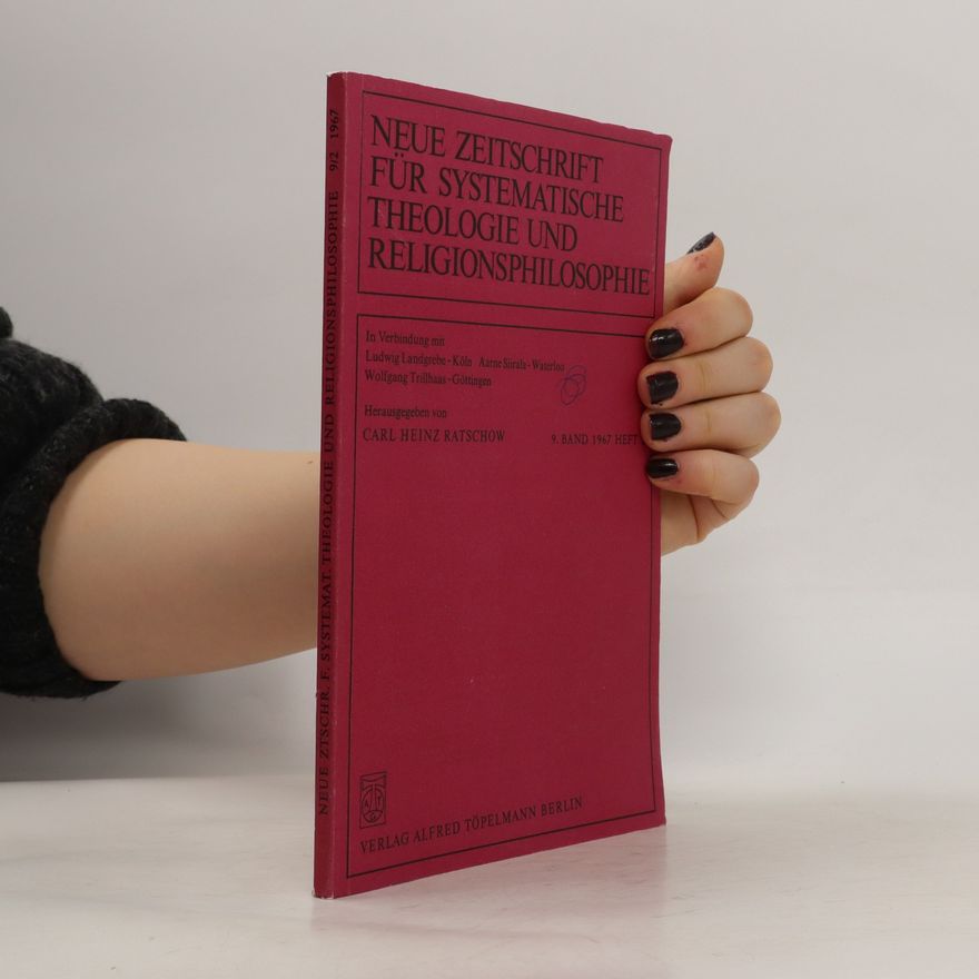 Carl Heinz Ratschow Neune Weitschrift Für Systematische Tehologie Und Religionsphilosophie
