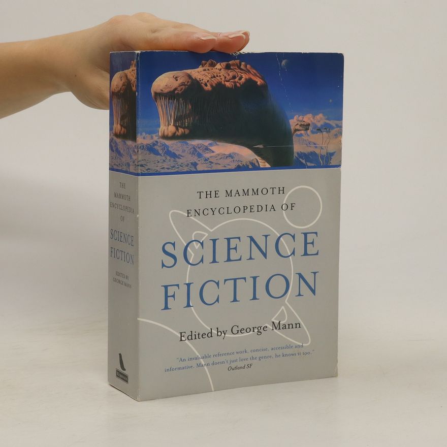George Mann The Mammoth Encyclopedia of Science Fiction