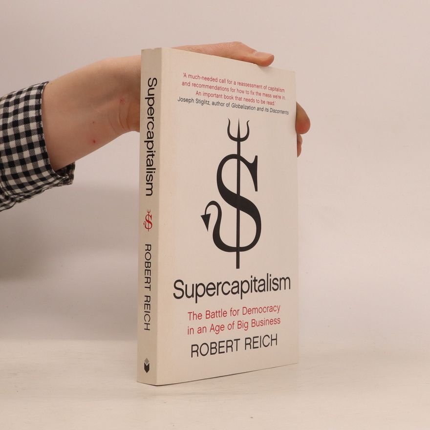 Robert B. Reich Supercapitalism