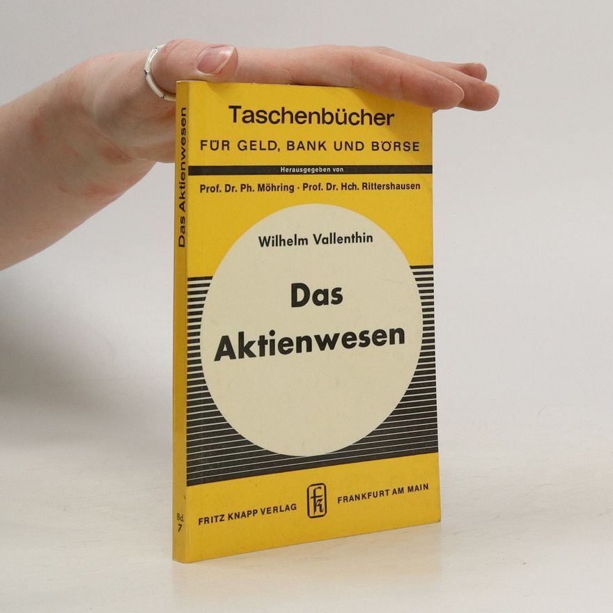 Wilhelm Vallenthin Das Aktienwesen