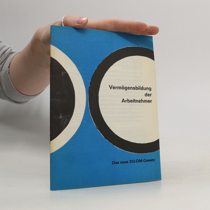Kolektiv autorů Vermögensbildung der Arbeitnehmer