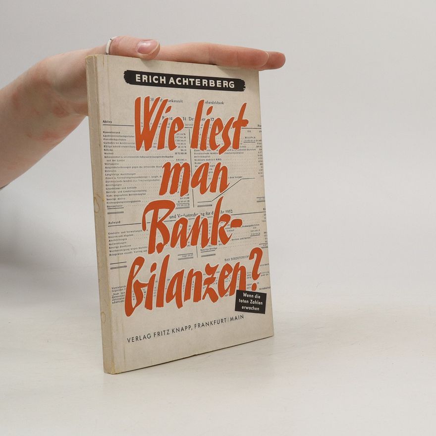 Erich Achterberg Wie Liest Man Bankbilanzen?