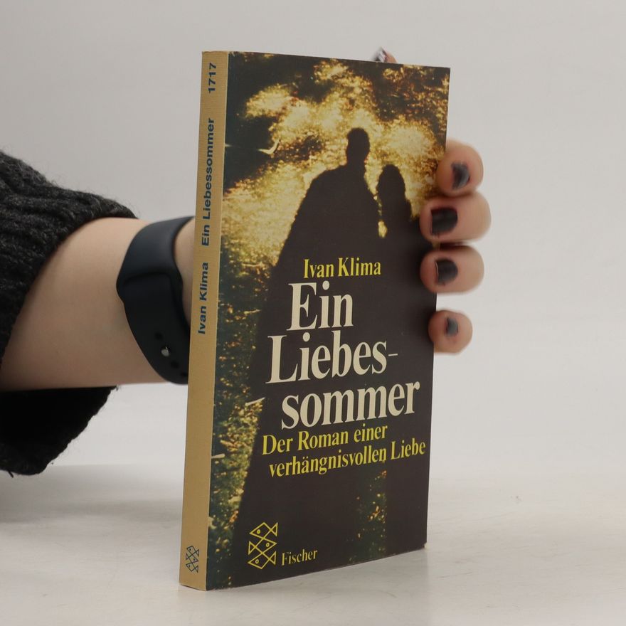 Ivan Klíma Ein Liebessommer