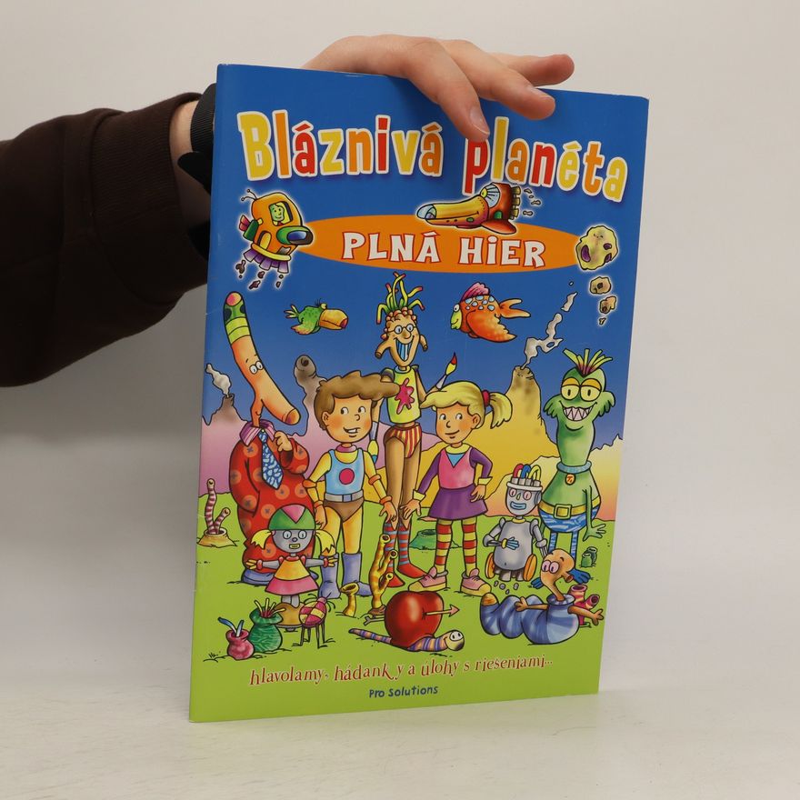 Collectif d'auteurs Bláznivá planéta. Plná hier