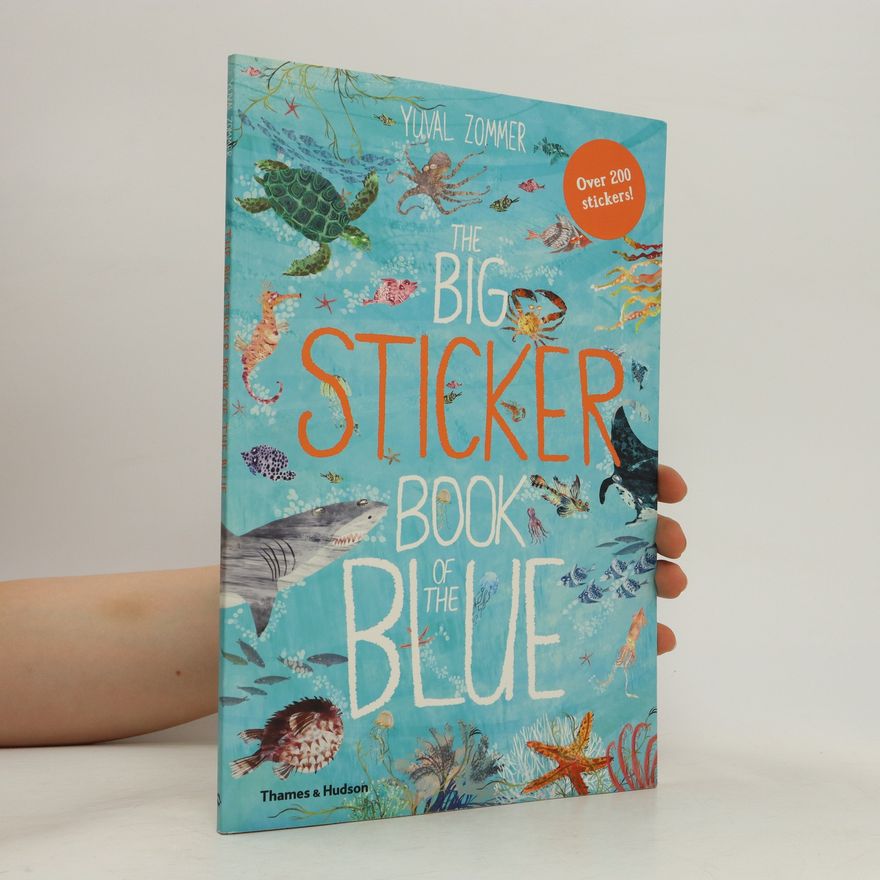 Yuval Zommer The Big Sticker Book of the Blue