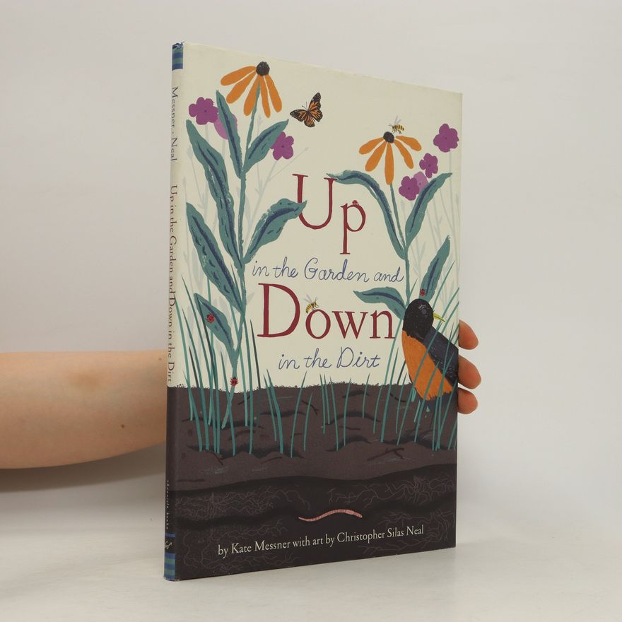 Kate Messner Up in the Garden and Down in the Dirt