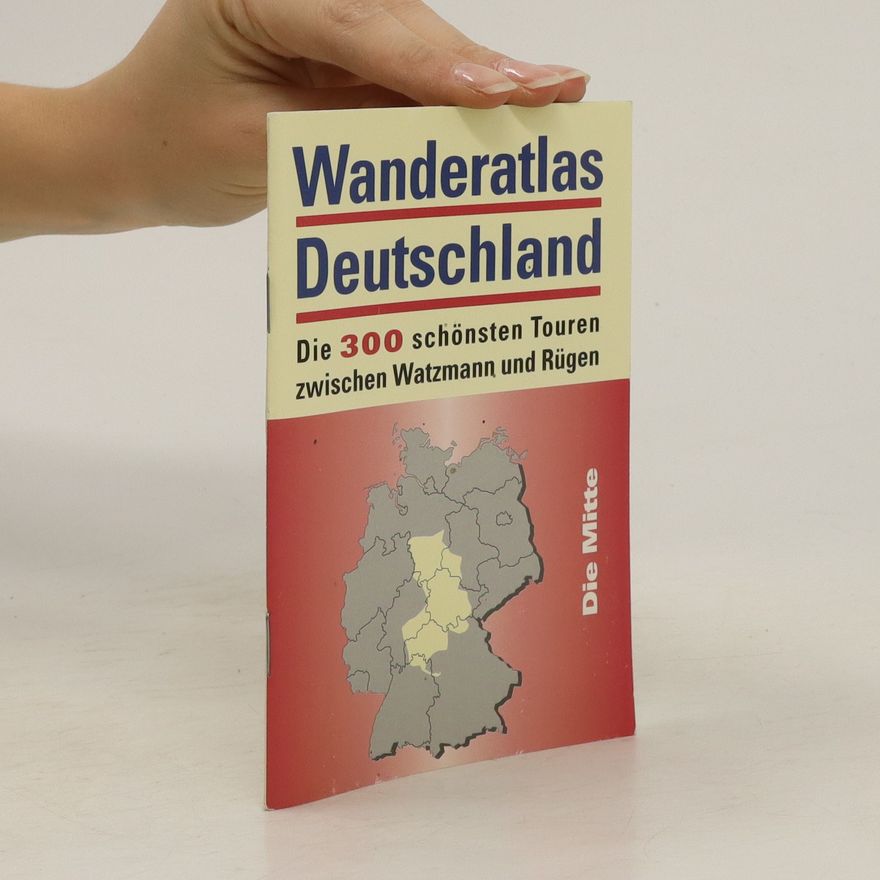 Autorenkollektiv Wanderatlas Deutschland