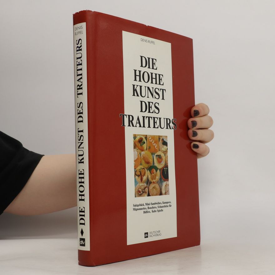Autores varios Die Hohe Kunst des Traiteurs