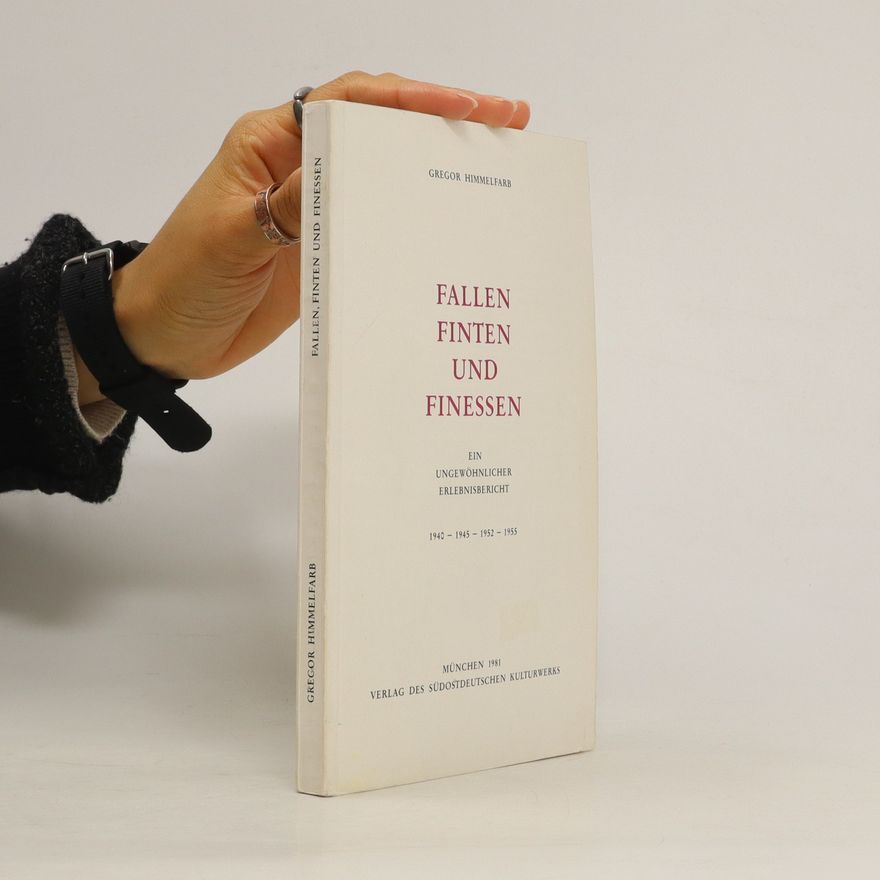 Gregor Himmelfarb Fallen, Finten und Finessen