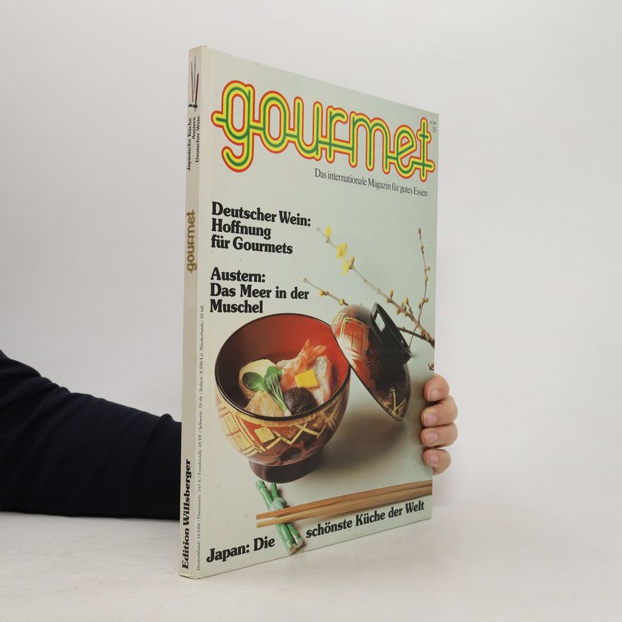 Kolektiv autorů Gourmet. Japanische Küche, Austern, Deutscher Wein