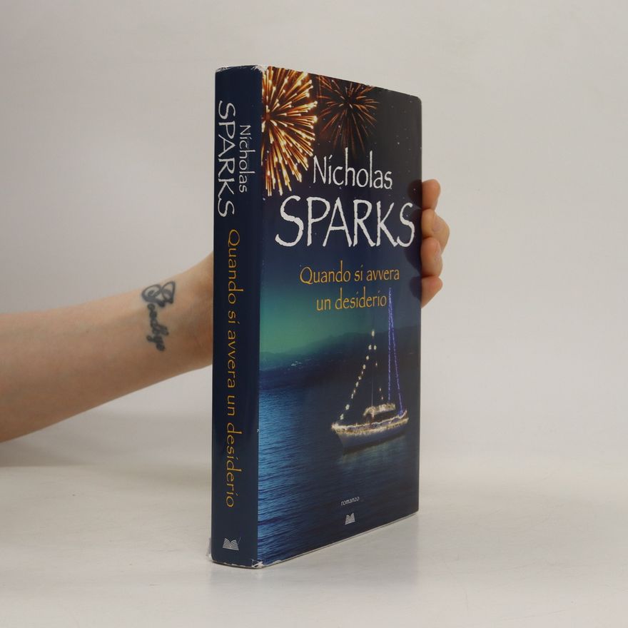 Nicholas Sparks Quando si avvera un desiderio
