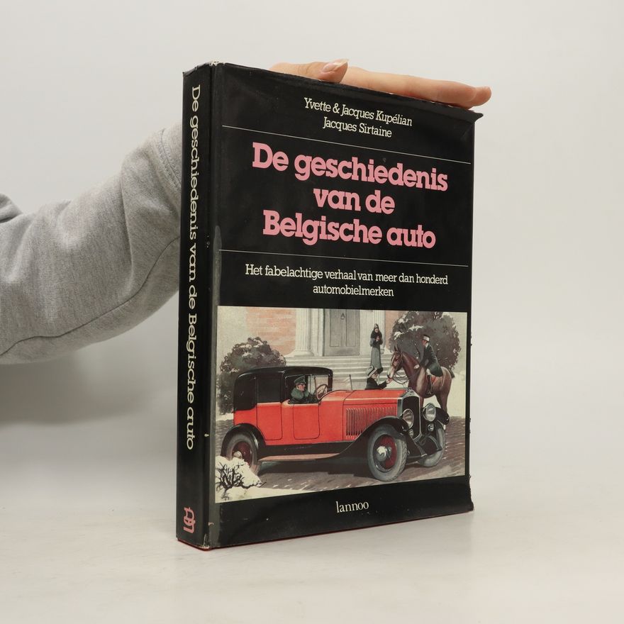 Jacques Sirtaine De Geschiedenis Van De Belgische Auto