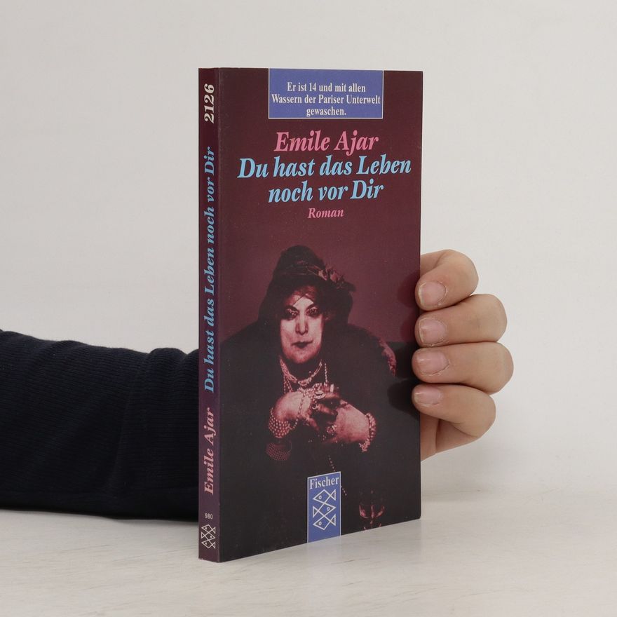 Romain Gary Du hast das Leben noch von Dir