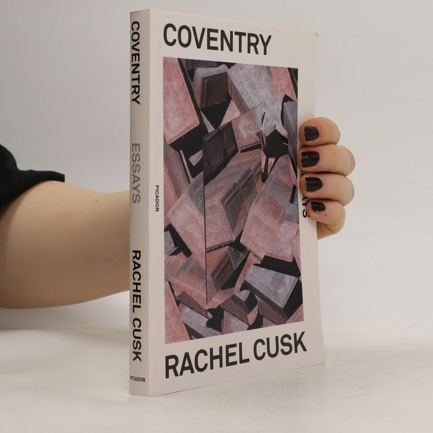 Rachel Cusk Coventry