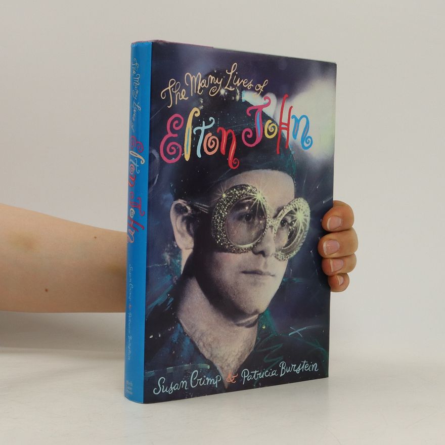 Patricia Burstein The Many Lives of Elton John
