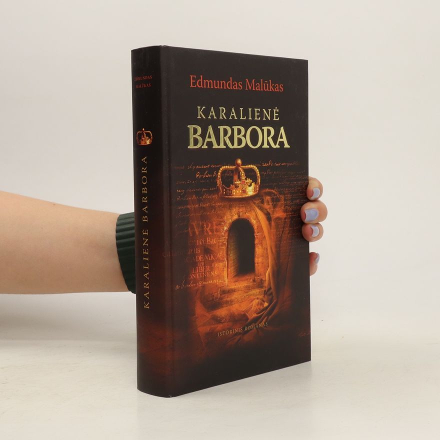 Edmundas Malūkas Karalienė Barbora