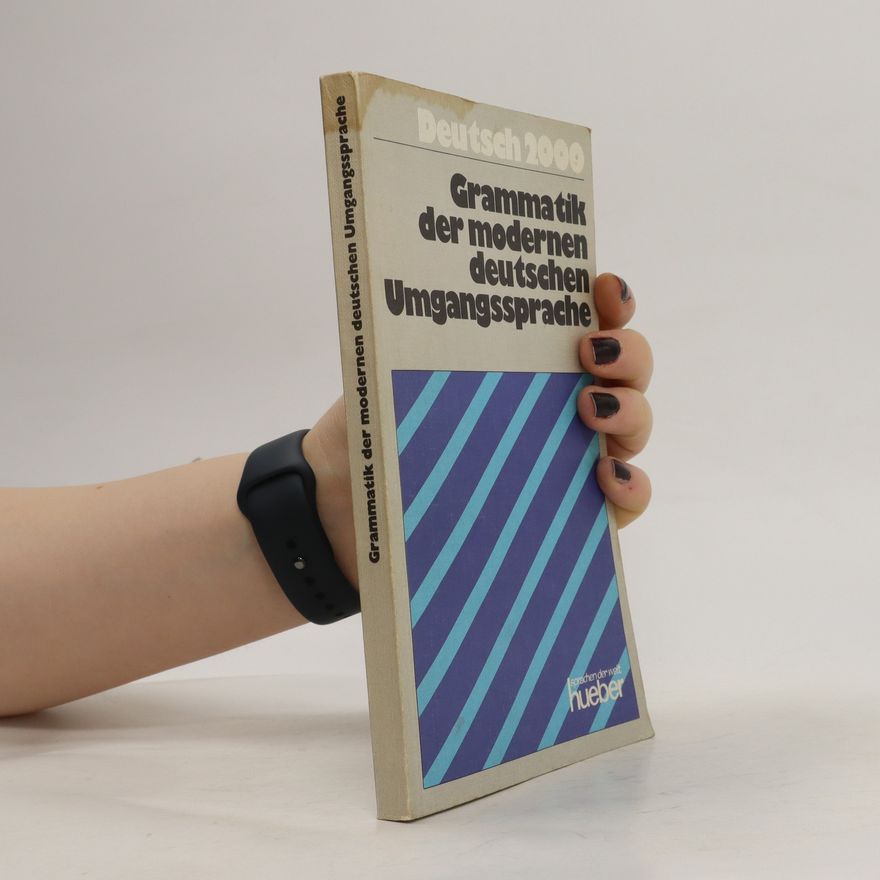 Renate Luscher Deutsch 2000. Grammatik der modernen deutschen Umgangssprache