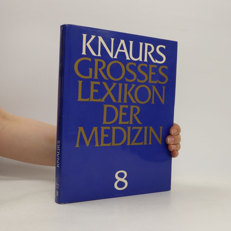 Autorenkollektiv Knaur Grosses Lexikon der Medizin 8