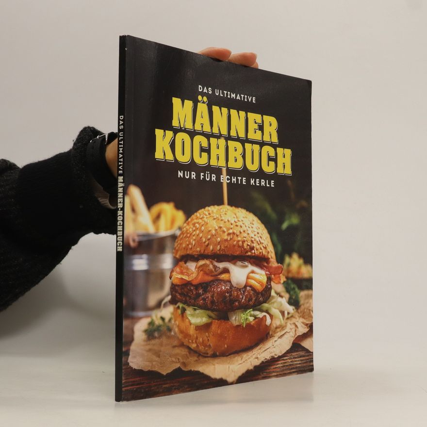 Kolektiv autorů Das ultimate Männer Kochbuch