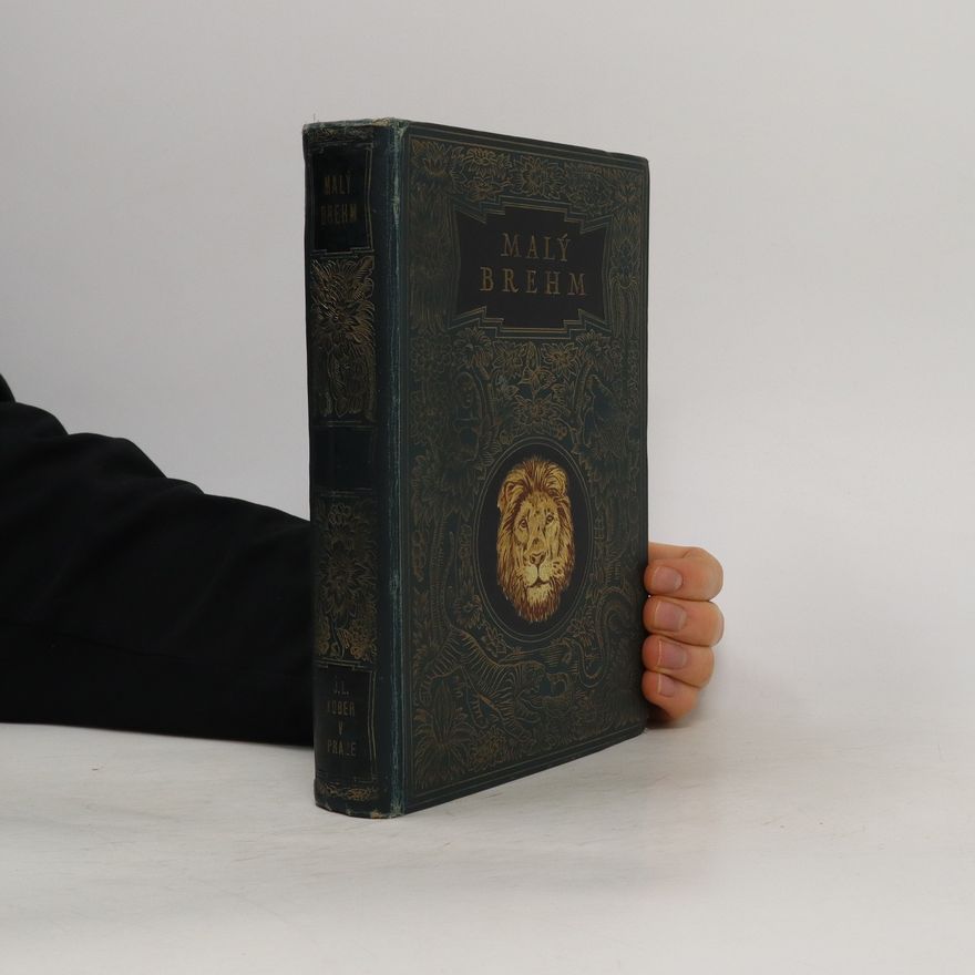 Bohuslav Záborský Malý Brehm. Plazi, obojživelníci, ryby. měkkýši, členovci a menší živočichové. svazek III.