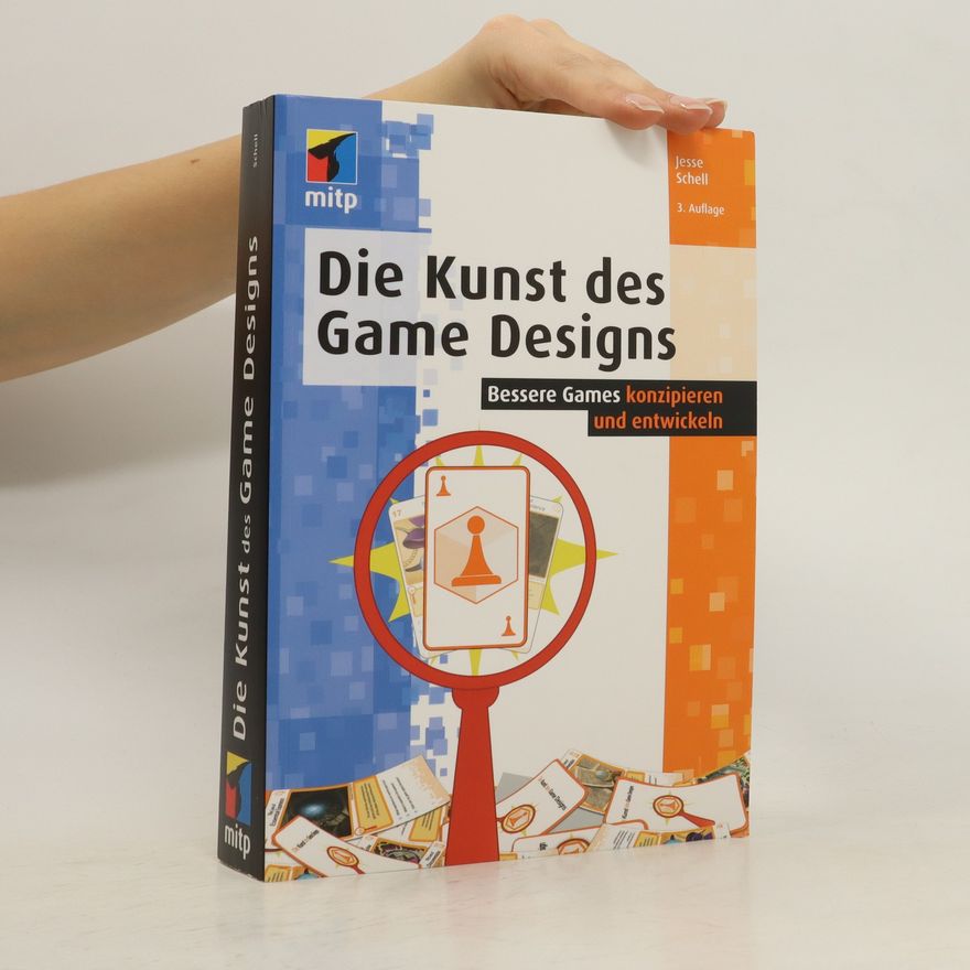 Jesse Schell Die Kunst des Game Designs