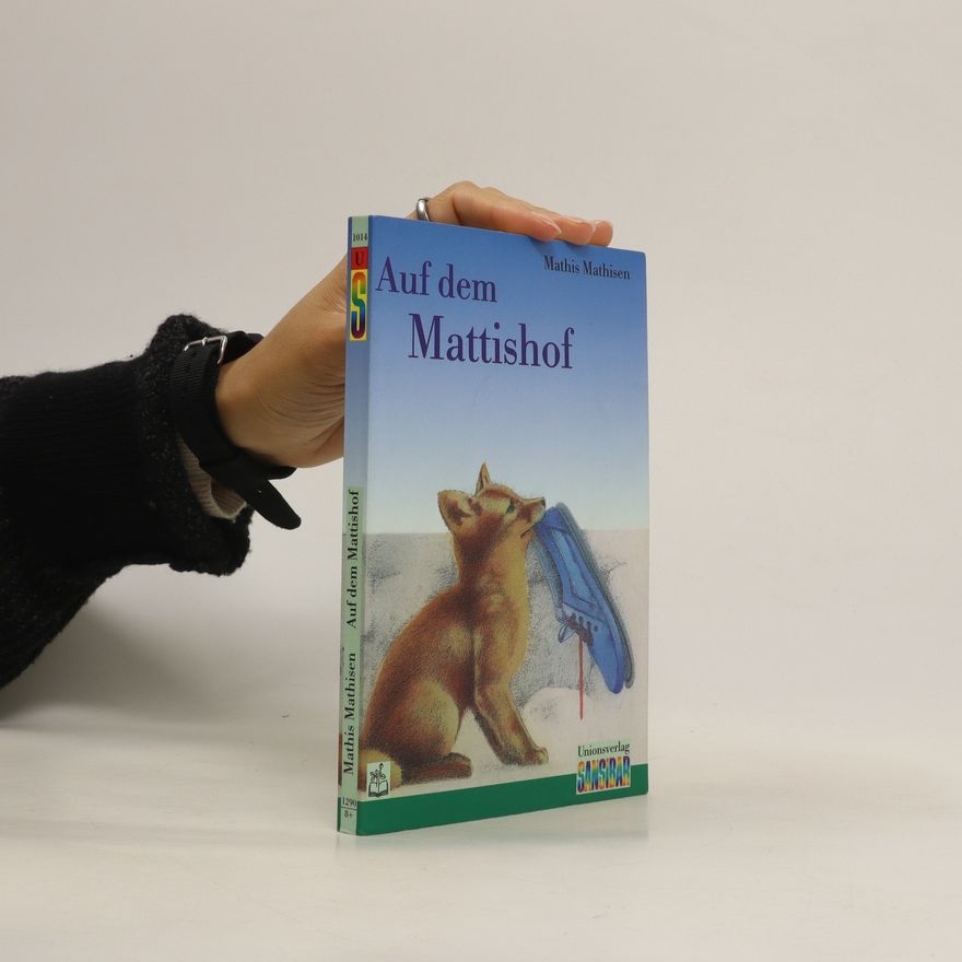 Mathis Mathisen Auf dem Mattishof