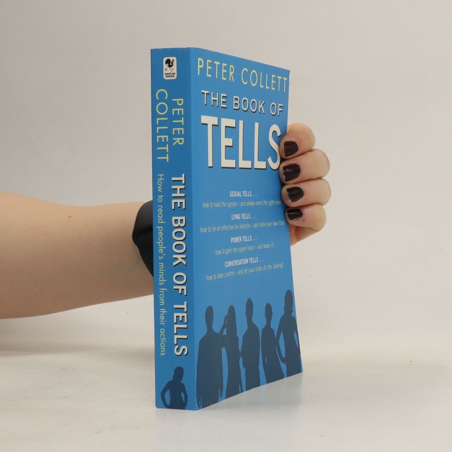 Peter Collett The Book of Tells