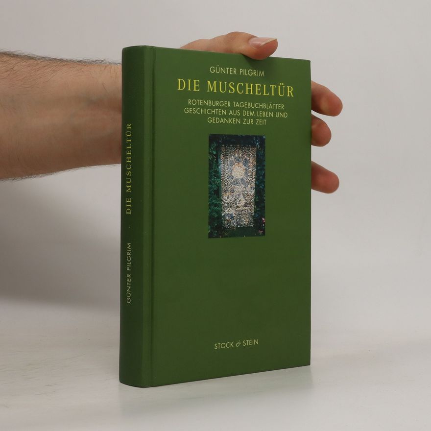 Günter Pilgrim Die muscheltür