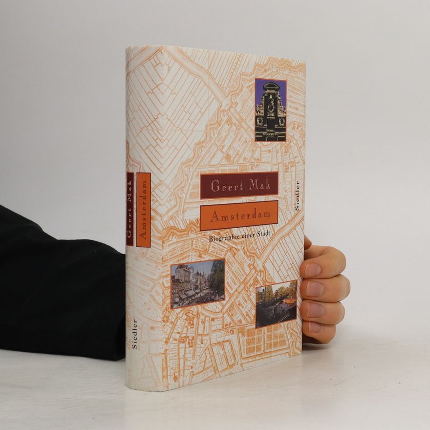 Autorenkollektiv Geert Mak. Amsterdam