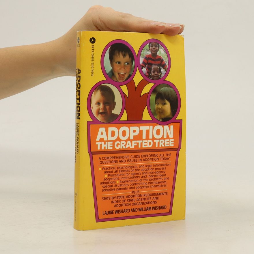 William R. Wishard Adoption: The Grafted Tree