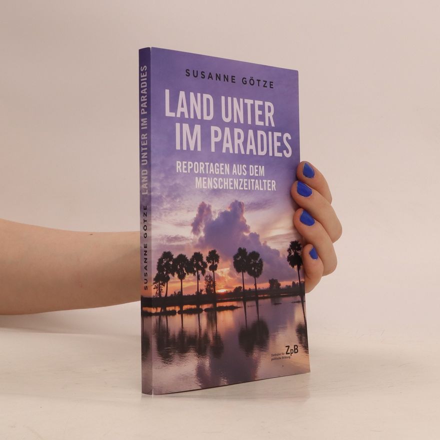 Susanne Götze Land unter im Paradies