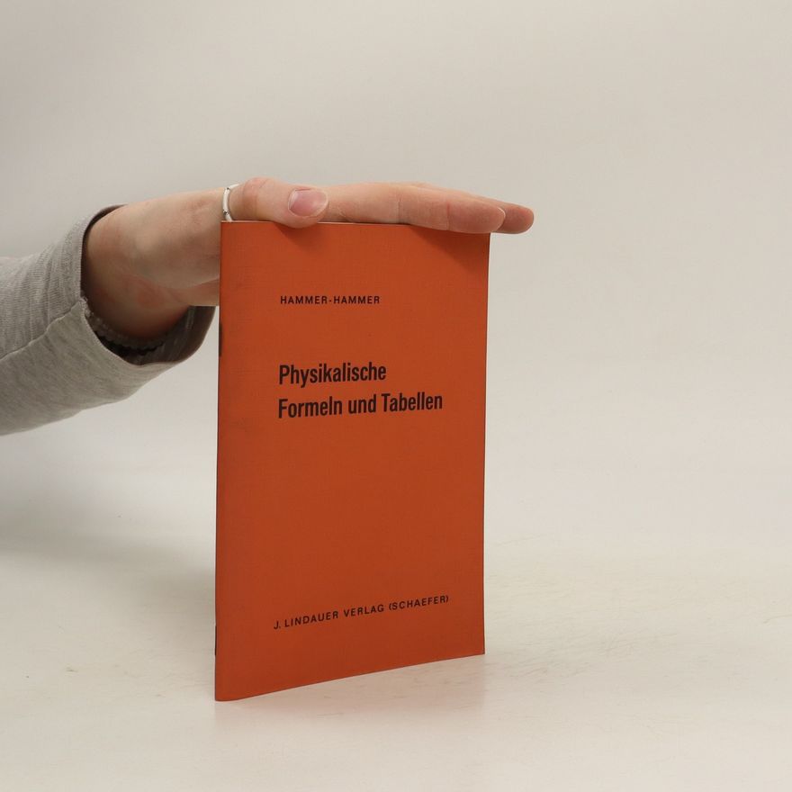 Kolektiv autorů Physikalische Formeln und Tabellen