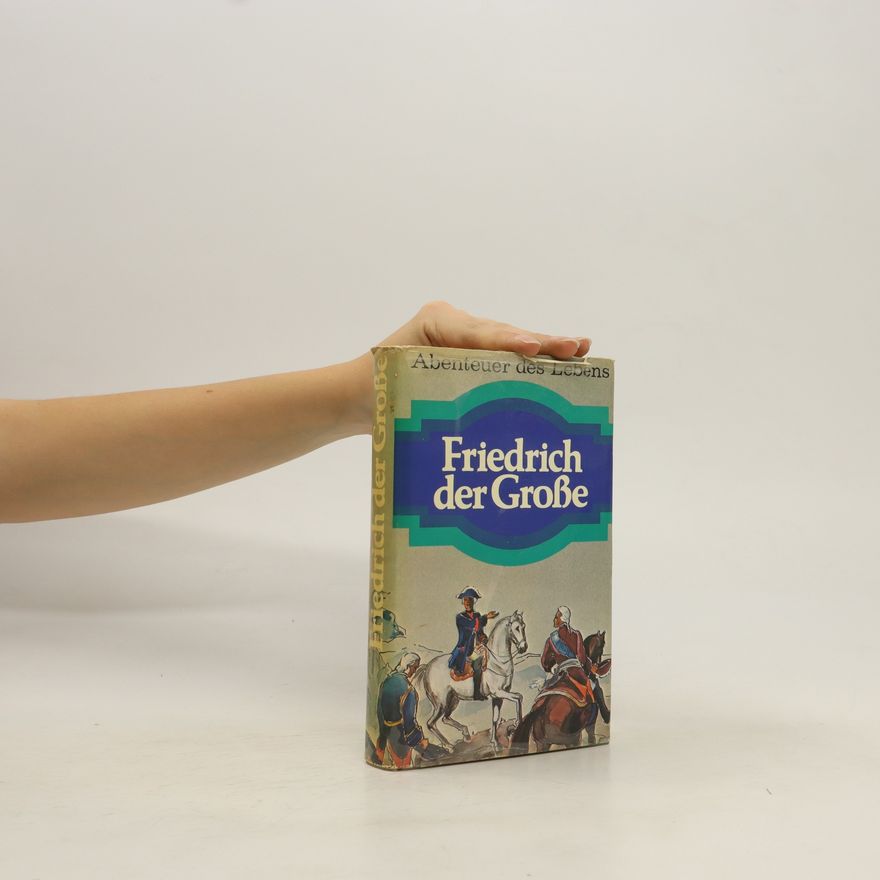 Autorenkollektiv Friedrich der Grosse