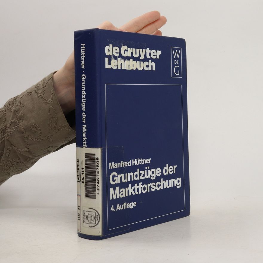 Manfred Hüttner Grundzüge der Marktforschung