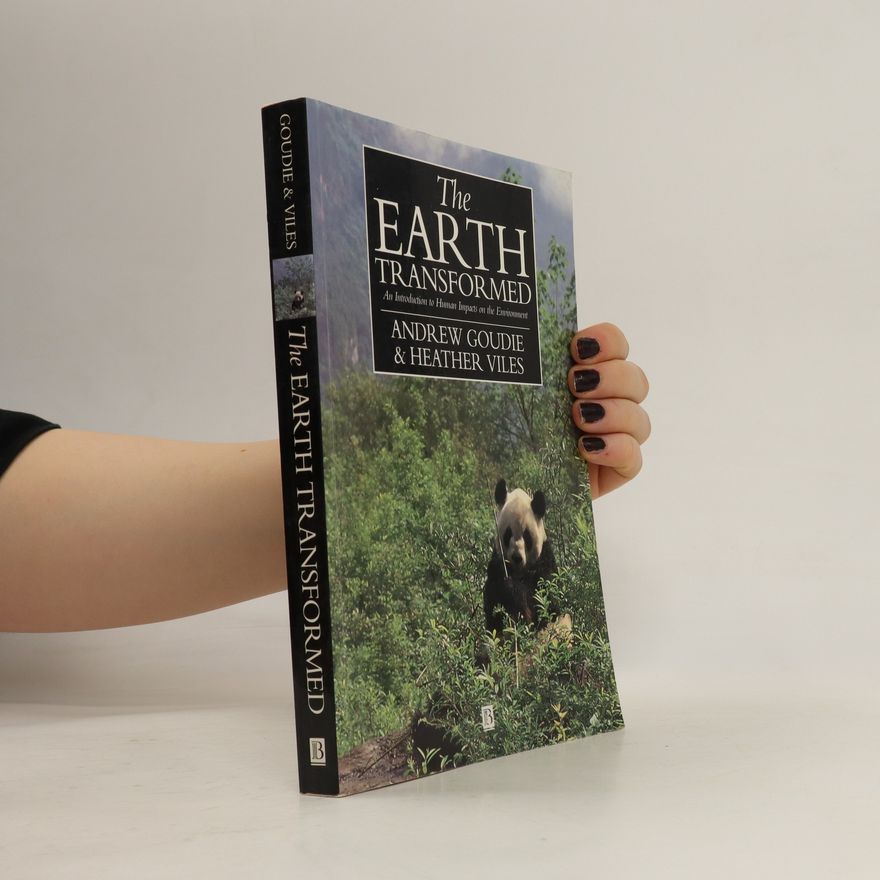 Heather A. Viles The Earth Transformed