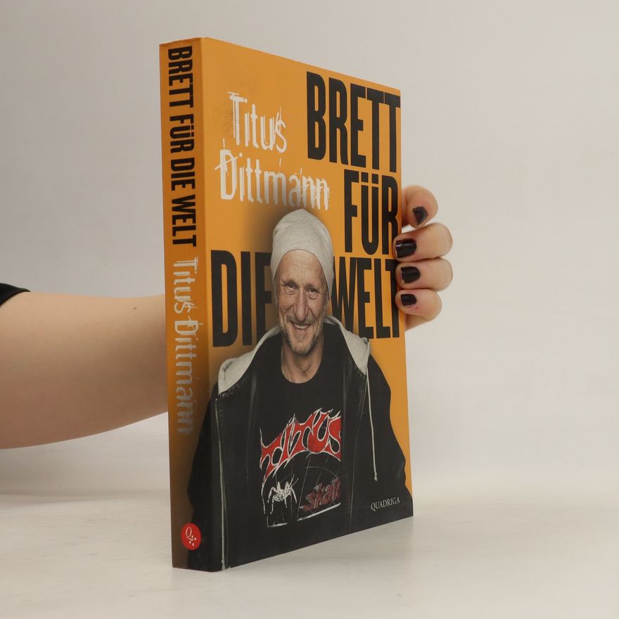 Titus Dittmann Brett für die Welt