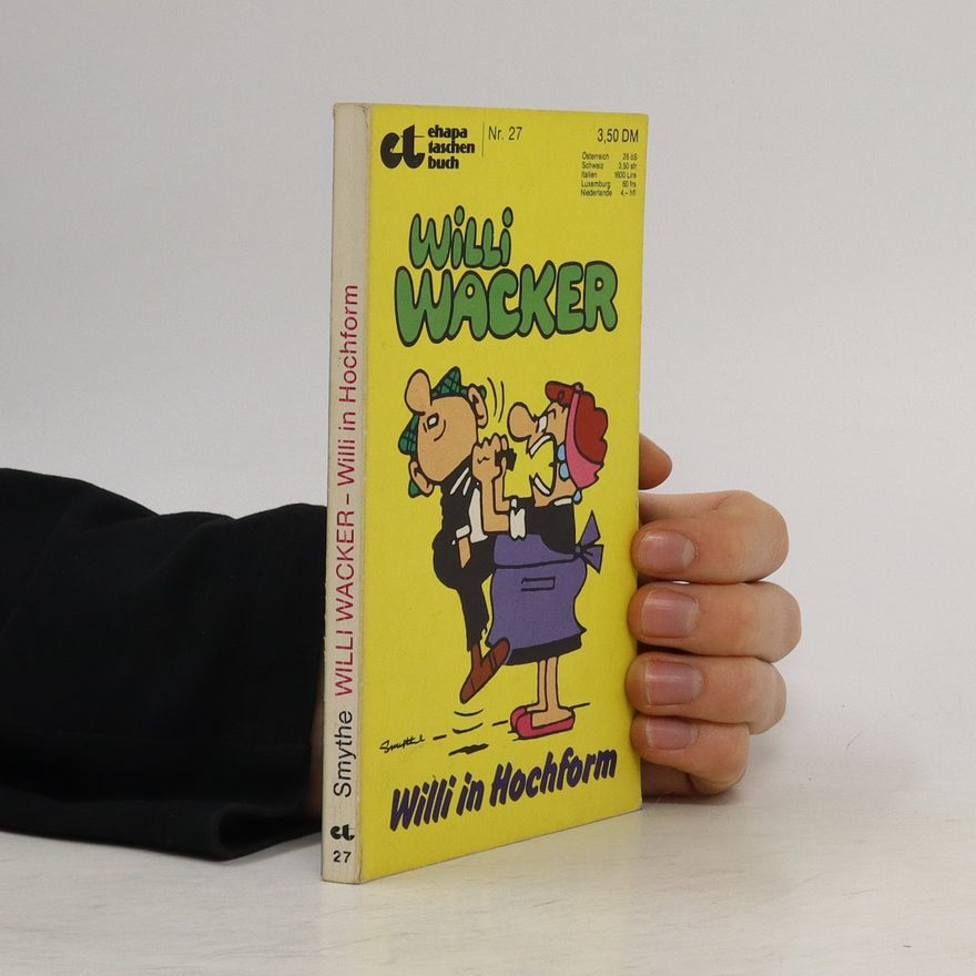 Willi Wacker Willi in Hochform